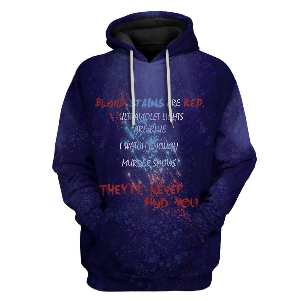 Blood Stains Are Red Ultraviolet Lights Are Blue Custom Hoodie Apparel