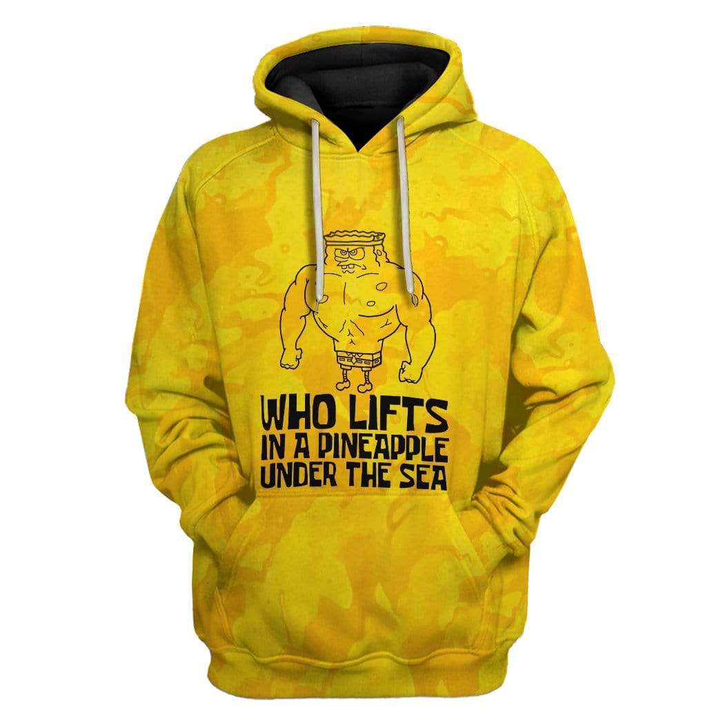 Who Lifts In A Pineapple Under The Sea Custom Hoodie Apparel