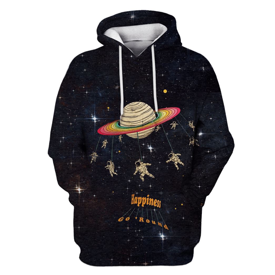 Astronaut Happiness Go Around Outerspace Custom T-shirt – Hoodies Apparel