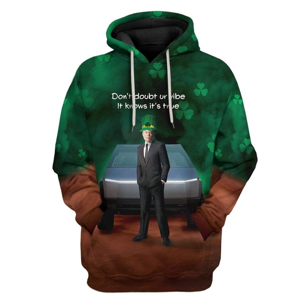 St Patrick Fast Cybertruck Elon Musk Don’t Doubt ur Vibe Custom T-Shirts Hoodies Apparel