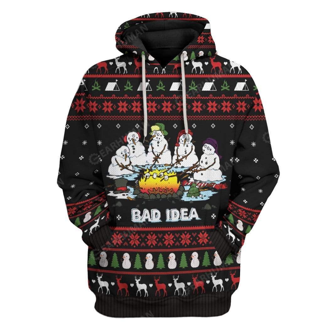 Ugly Christmas Melting Snow Man Camping Bad Idea Hoodie T-Shirts Apparel