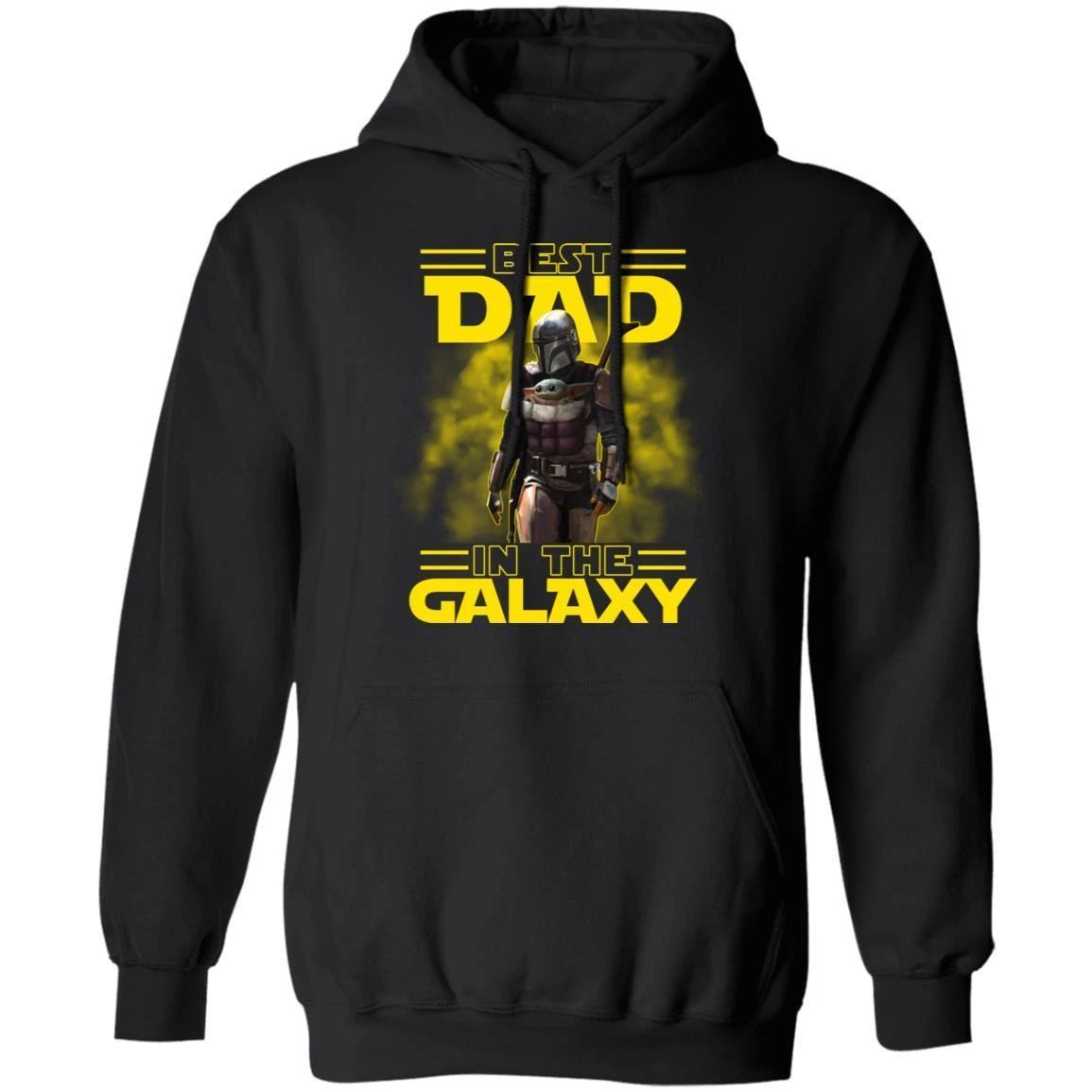 Best Dad In The Galaxy The Mandalorian Dad Hoodie