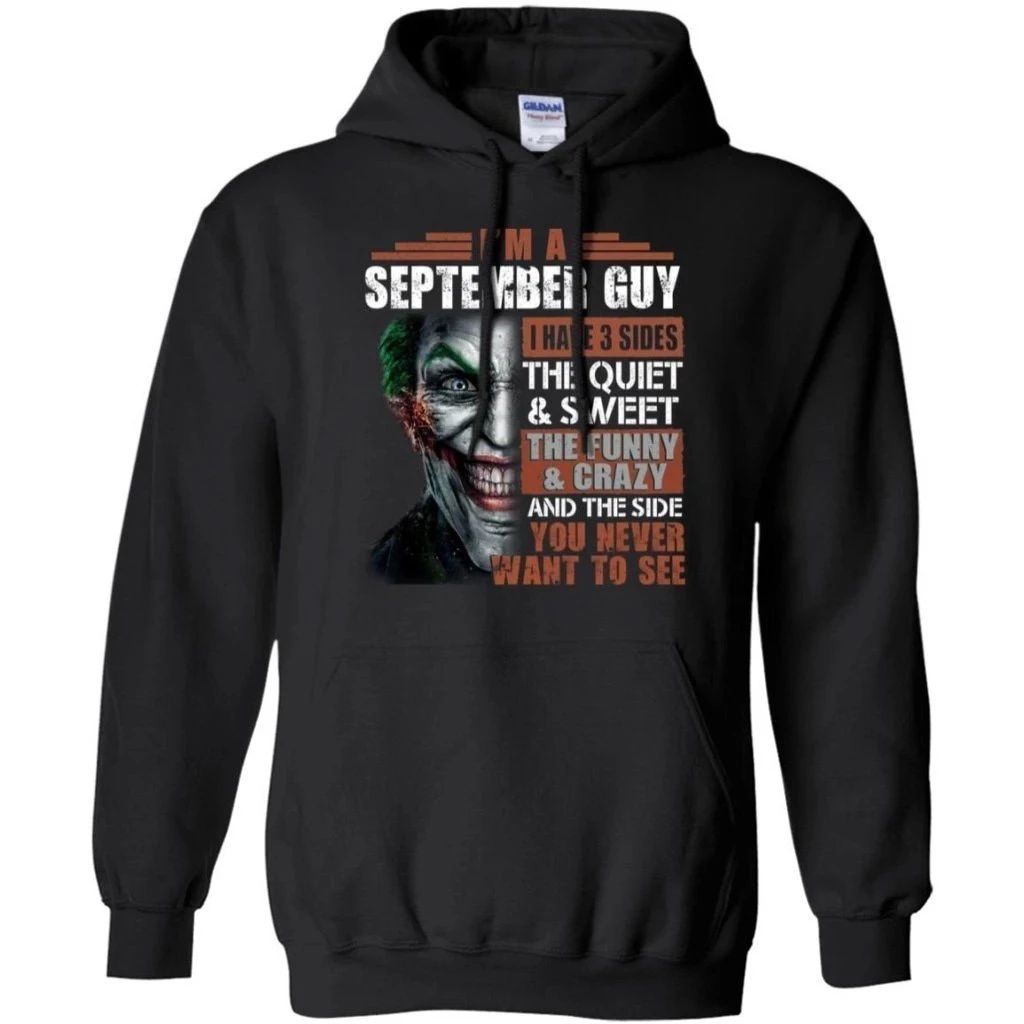 I Am A September Guy Joker Hoodie Cool Gift