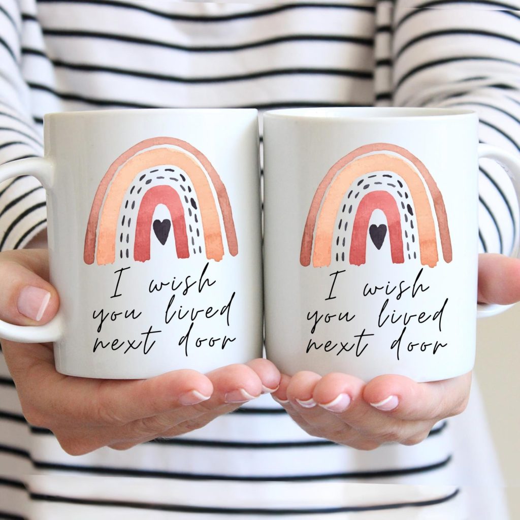 I Wish You Lived Next Door Mug