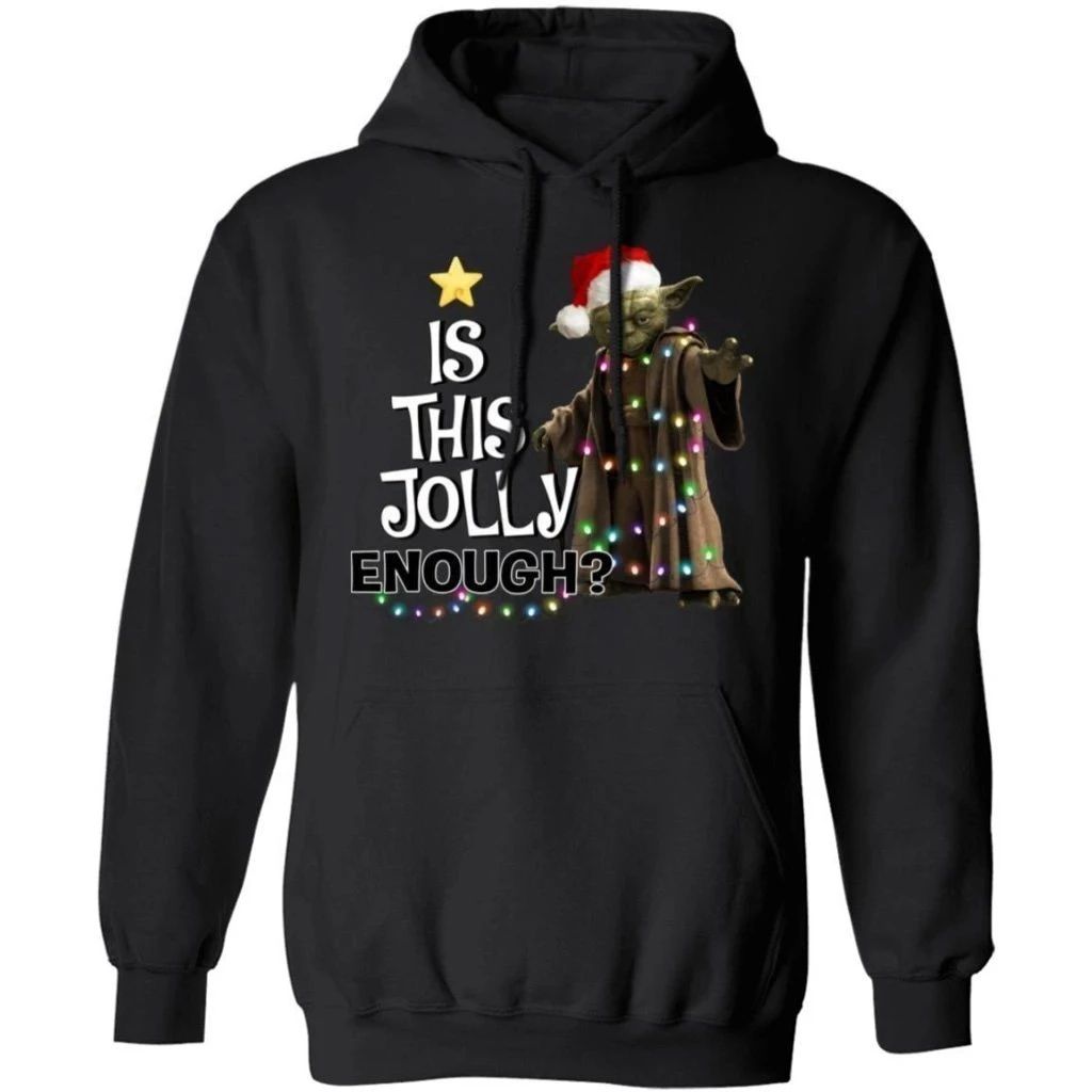 Is This Jolly Enough Jedi Christmas Hoodie Funny Gift