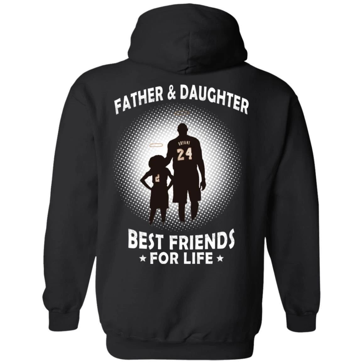 Kobe Bryant And Gianna Bryant Hoodie Father And Daughter Best Friend