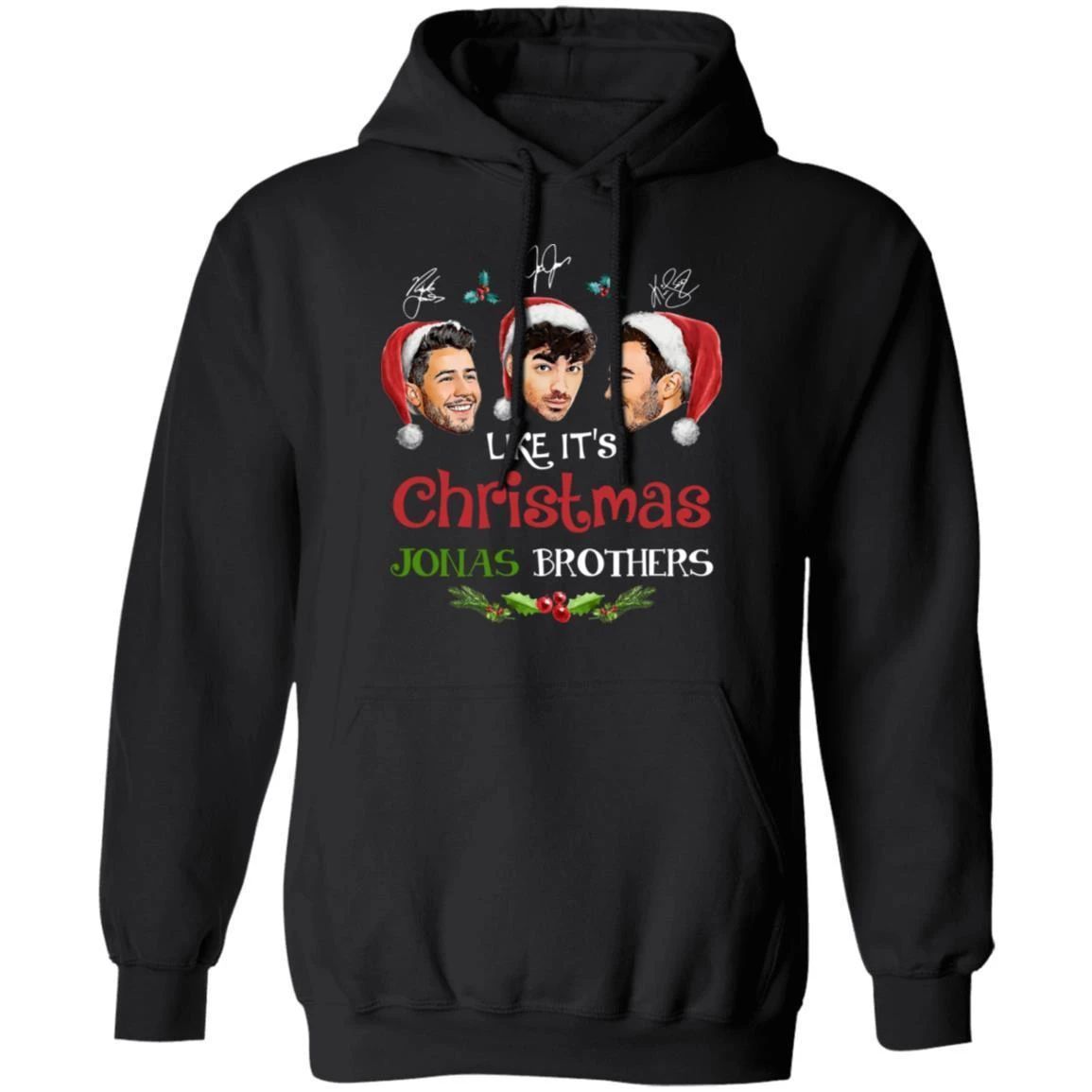 Like It’s Christmas Jonas Brothers Hoodie Cool Xmas Gift For Jobros Fans