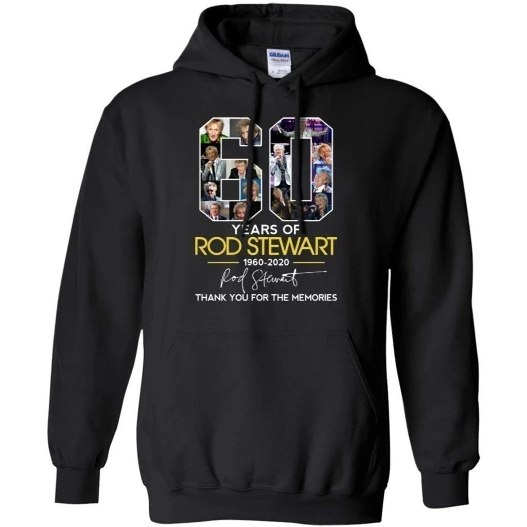 Rod Stewart 60 Years Anniversary Hoodie Fan Gift Idea