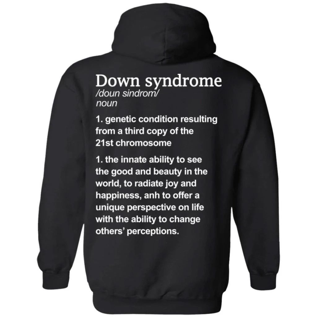 The Mean Of Down Syndrome Awareness Hoodie