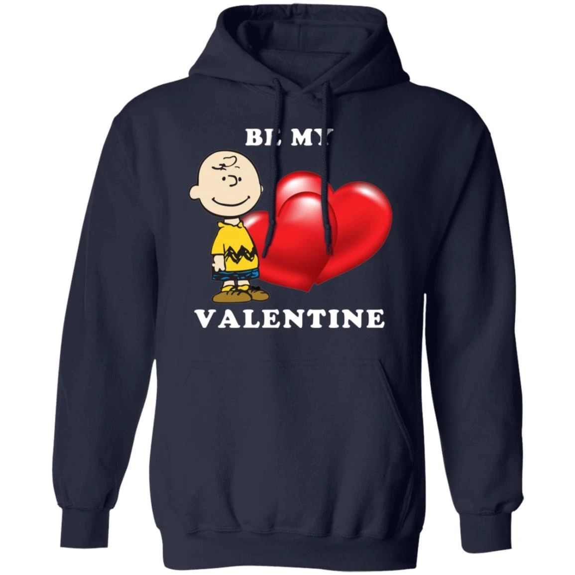 Valentine’s Hoodie Be My Valentine Charlie Brown Hoodie Lovely Gift