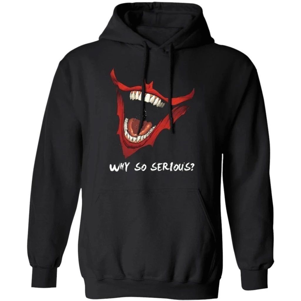 Why So Serious Joker Smile Hoodie Cool Gift For Joker Fans