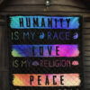 Humanity Is My Race Love and Peace Hippie Quilt Blanket Gift Idea 3