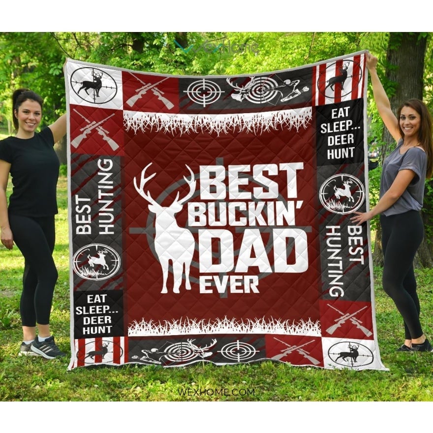 Hunting Deer Best Buckin’ Dad Ever Quilt