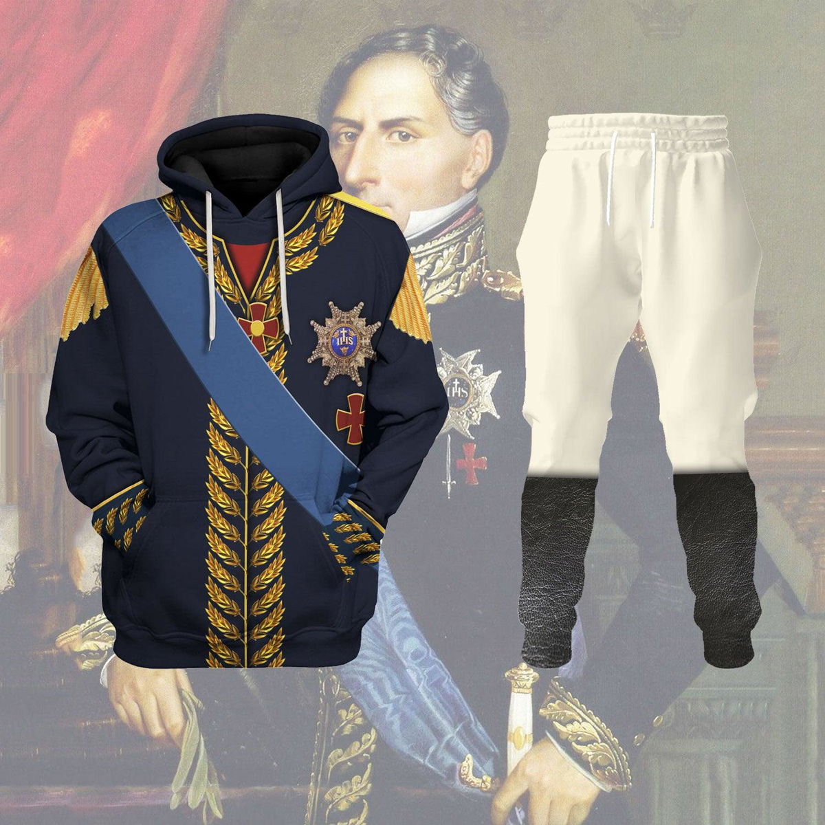 Charles XIV John of Sweden Marshal General in Napoleic War Historical Costume Hoodie Sweatshirt T-Shirt Tracksuit